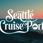 Seattle cruise port